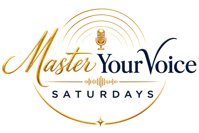 Master Your Voice Saturdays